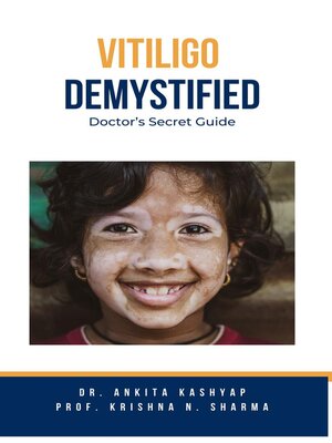cover image of Vitiligo Demystified Doctors Secret Guide